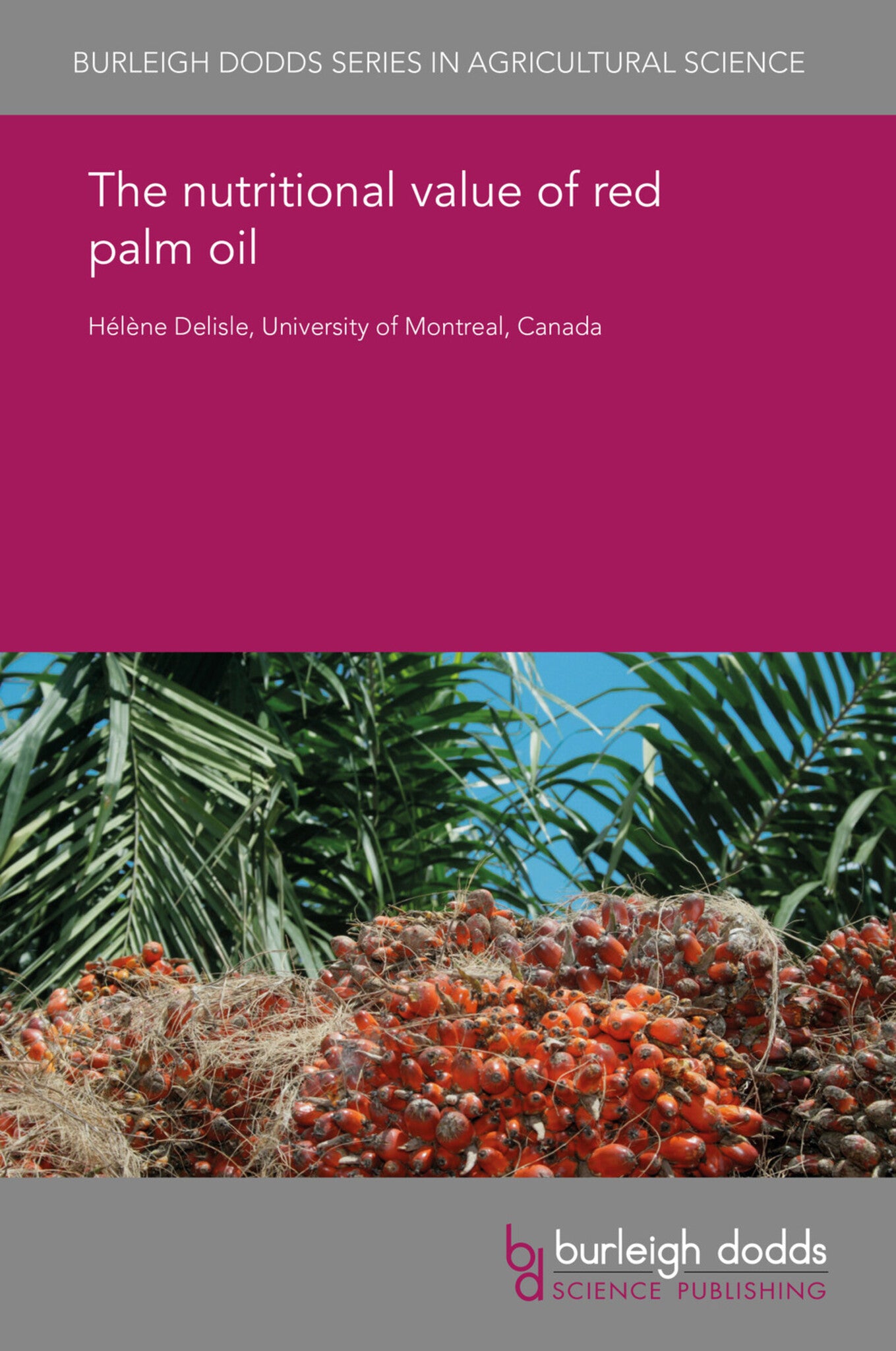 The nutritional value of red palm oil